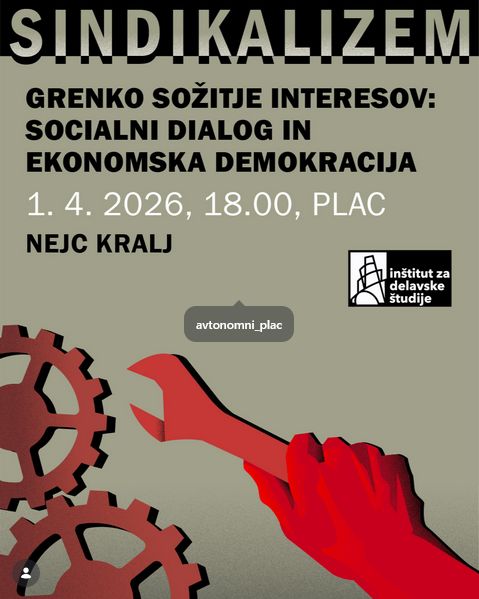 Sindikalizem. Grenko sožitje interesov: socialni dialog in ekonomska demokracija, predavanje
