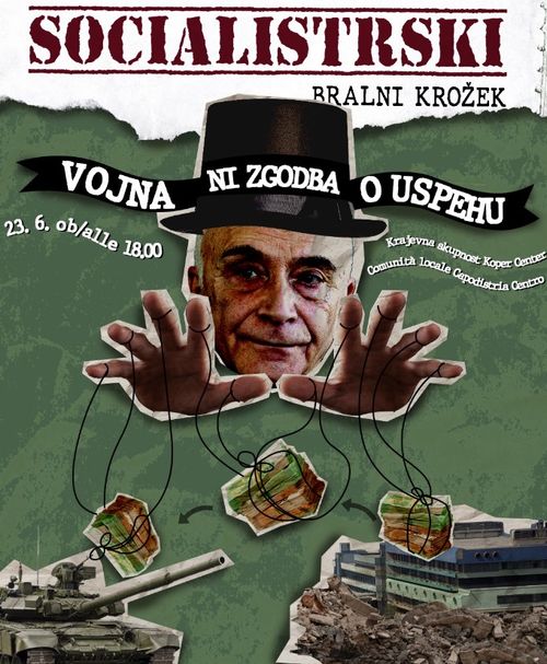 Vojna ni zgodba o uspehu // Socialistrski bralni krožek