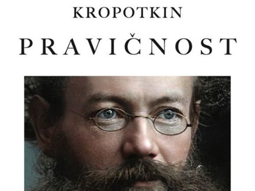 Diskusija: Kropotkinova pravičnost