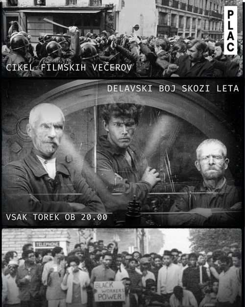 Cikel filmskih večerov: Delavski boj skozi leta