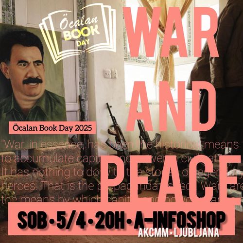 Infokafana: ÖCALAN BOOK DAY: WAR AND PEACE