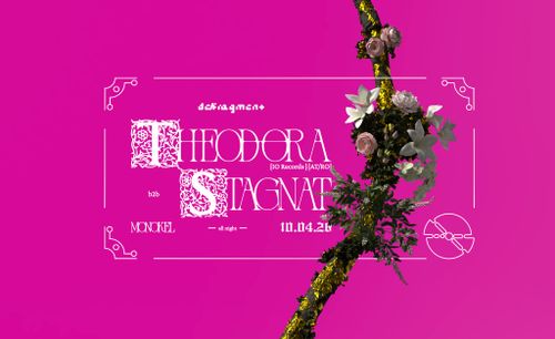DE/FRAGMENT: Theodora x Stagnat