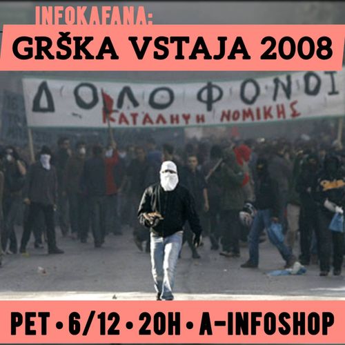 Infokafana: Obletnica grške vstaje 2008