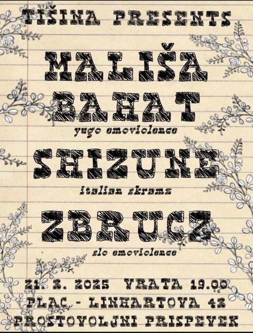 Tišina presents; MALISHA BAHAT, SHIZUNE in ZBRUCZ