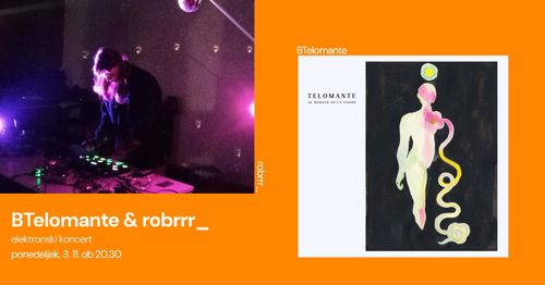 Telomante & robrrr_ (elektronski koncert)