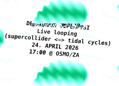 Delavnica: Live looping (supercollider <-> tidal cycles)
