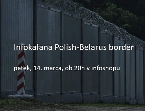 Infokafana: WE ARE MONITORING POLISH-BELARUS BORDER