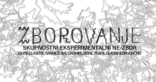 Zborovanje - skupnostni eksperimentalni ne-zbor