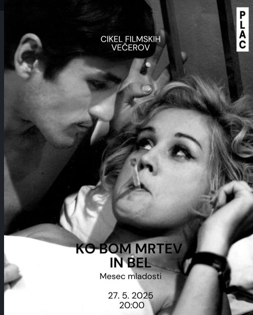 Ko bom mrtev in bel // sklop filmskih večerov - Mesec mladosti