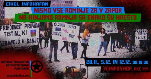 cikel infokafan: NISMO VSE ROMINJE ZA V ZAPOR // NA HINJAMO ROMNJA SA ENAKO ŠU HREŠTO